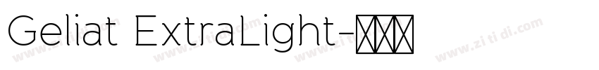 Geliat ExtraLight字体转换